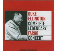 Ellington, Duke - Complete Legendary Fargo Concert [Spanish Import]