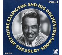 Duke Ellington and His Orchestra : The Treasury Shows: VOLUME 1 CD 2 discs