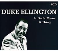 Ellington, Duke - It Don't Mean a Thing