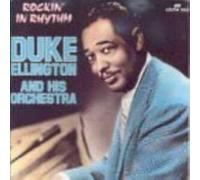 Ellington, Duke Orch. - Rockin' in Rhythm