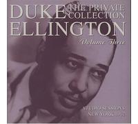 Ellington Duke - The Private Collection Vol.3