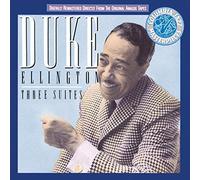 ELLINGTON DUKE - THREE SUITES - CD - K3z