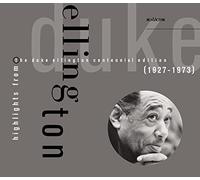 Ellington (highlights) from The Duke Ellington Centennial Edition [BOX SET]