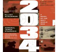 Elliot Ackerman 2034 : A Novel of the Next World War Paperback Book Elliot Ackerman Multicolor