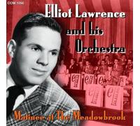 Elliot Lawrence - Matinee at the Meadowbrook