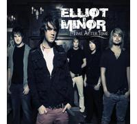 Elliot Minor - Time After Time