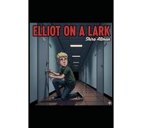 Elliot on a Lark