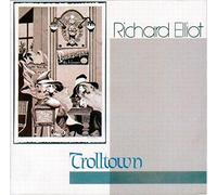 Elliot, Richard - Trolltown