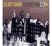 Elliot Sharp - Plastovy Hrad