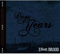 Elliott Brood - Days Into Years [VINYL]