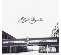 Elliott Brood - Work & Love [Deluxe]