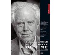 Elliott Carter: A Labyrinth Of Time