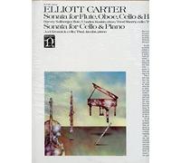 Elliott Carter: Sonata for Flute, Oboe, Cello & Harpsichord / Sonata for Cello & Piano / Harvey Sollberger, Flute / Charles Kuskin, Oboe / Fred Sherry, Cello / Paul Jacobs, Harpsichord