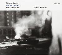 Elliott Carter: What Next? By Elliott Carter (2008-12-19)