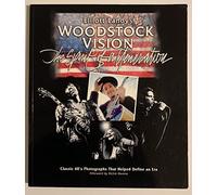 Elliott Landy's Woodstock Vision: The Spirit of a Generation