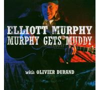 Elliott Murphy - Murphy Gets Muddy