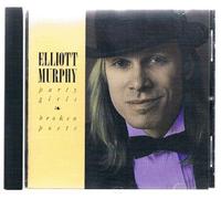 Elliott Murphy - Party Girls & Broken Poets