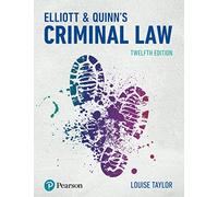 Elliott & Quinn's Criminal Law: (12th edition)