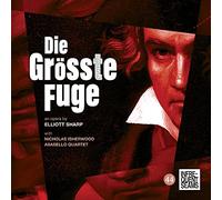 Elliott Sharp - Die Größte Fuge