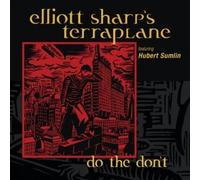 Elliott Sharp - Jazz Elliott Sharp - Do The Don’t[002kr]