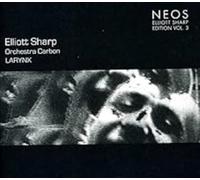 Elliott Sharp Orches - Larynx