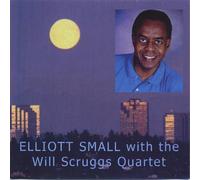 Elliott Small - Elliott Small With the Will Sc