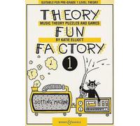 Elliott: Theory Fun Factory 1 - Music Theory Puzzles and Games