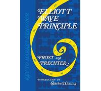 Elliott Wave Principle: Key to Market Behavior