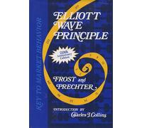 Elliott Wave Principle: Key to Market Behavior