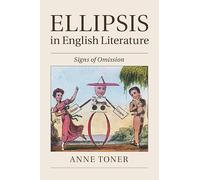 Ellipsis in English Literature: Signs of Omission