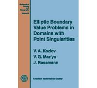 Elliptic Boundary Value Problems in Domains with Point Singularities (Mathematical Surveys and Monographs)