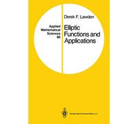 Elliptic Functions and Applications: 80 (Applied Mathematical Sciences, 80)
