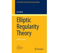 Elliptic Regularity Theory : A First Course