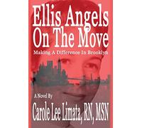 Ellis Angels On The Move: Making A Difference In Brooklyn: Volume 2