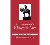 Ellis - D. H. Lawrence's Women in Love A Casebook - New paperback or - J555z
