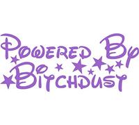 Ellis Graphix POWERED BY BITCH DUST Car Sticker Detailing Euro JDM DRIFTING DUB Funny Vinyl Decal Bumper Window Laptop Drift (Purple)