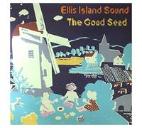 Ellis Island Sound - The Good Seed [VINYL]