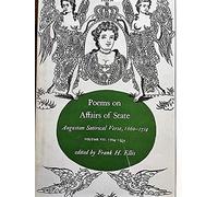 Ellis: Poems Affairs Of State V7 (Poems on Affairs of State: Augustan Satirical Verse, 1660-1714)