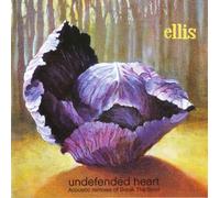 Ellis - Undefended Heart : Acoustic Remixes of Break the Spell