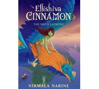 Ellishiva Cinnamon : And The Sixth Element