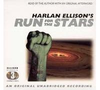 Ellison, Harlan - Run for the Stars