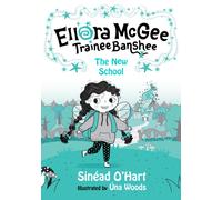 Ellora McGee, Trainee Banshee : The New School SHORTLISTED FOR THE IRISH BOOK AWARDS 2025