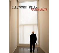 Ellsworth Kelly: Fragments