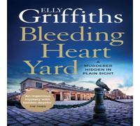 Elly Griffiths Bleeding Heart Yard Paperback Book Elly Griffiths Multicolor