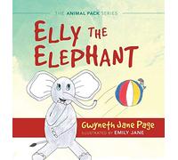 Elly The Elephant: 1 (The Animal Pack Series)
