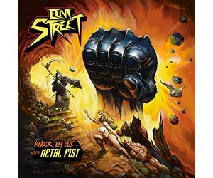 Elm Street - Knock 'em Out... With A Metal Fist