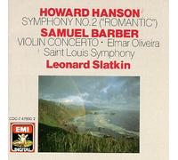 Elma Oliveira - Howard Hanson: Symphony No.2, Romantic / Samuel Barber: Violin Concerto