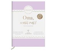 Elma van Vliet Ilka Heinemann Oma, erzähl mal Elma van Vliet: Weil (Hardback)