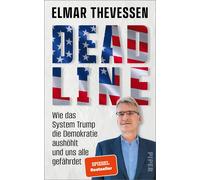 Elmar Theve&szl Deadline: Wie das System Trump die Demokratie aushöhl (Hardback)