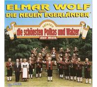 Elmar Wolf - Die schönsten Polkas und Walzer der Welt (20 Welterfolge)